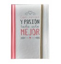 Cuaderno Con amor y pasión todo sale mejor